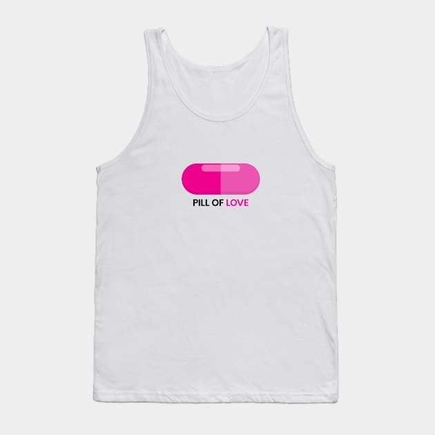 Pill of Love Tank Top by umarhahn